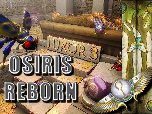 Luxor 3 Walkthrough - Osiris Reborn