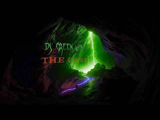 The Cave-Dj Green Wolf (Official Video) (Original Mix)