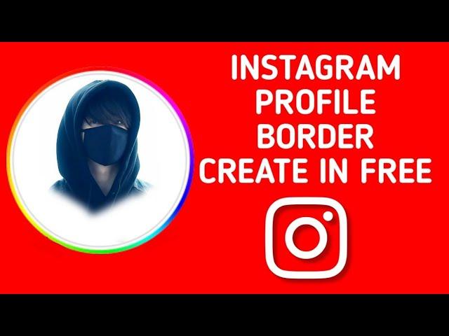 Create Instagram Profile Border In Free Plz Subscribe #shorts