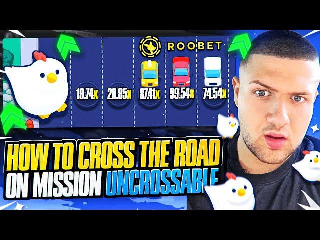 HOW TO CROSS THE ROAD ON MISSION UNCROSSABLE  (Roobet Chicken Game)