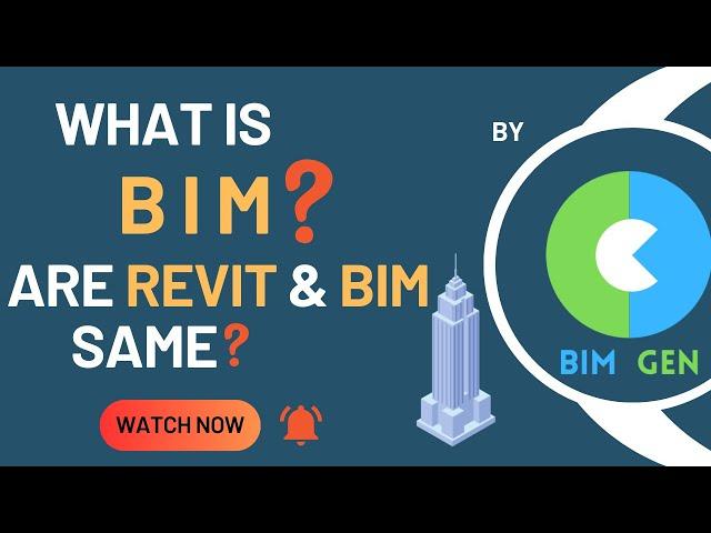 Revit Tutorials : What is BIM? Are Revit and BIM same?