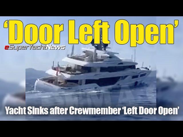 "Crew Forget to Close Door' - $55 Million Superyacht Starts Sinking | SY News Ep2359