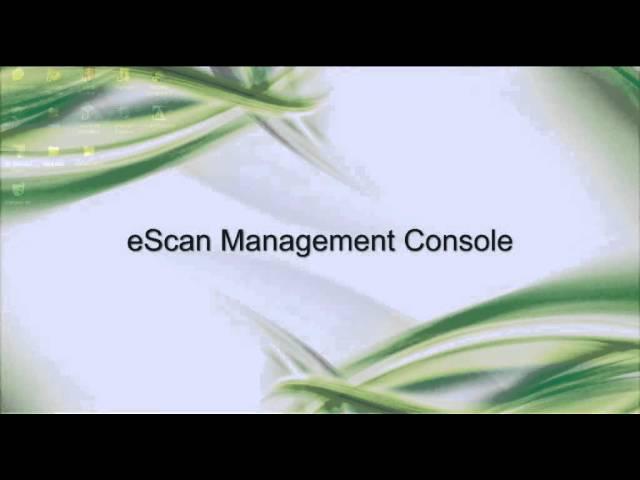 eScan Internet Security Suite for SMBs  - 01 Introduction & Web Console Login