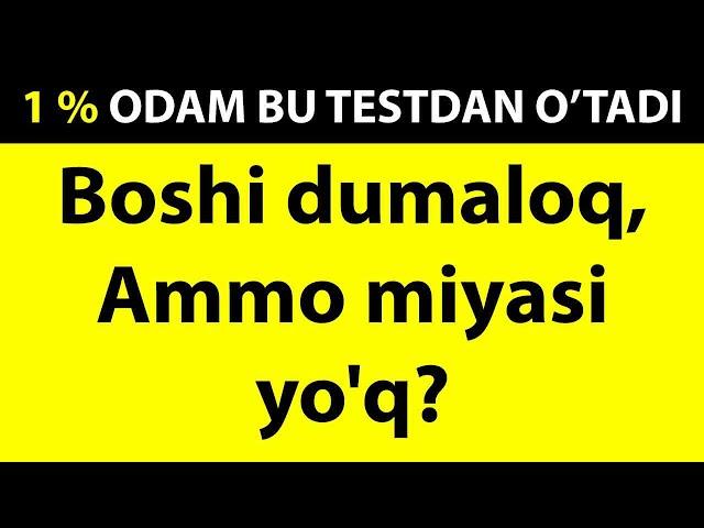 Faqat DAHOGINA bu Testdan o'tadi