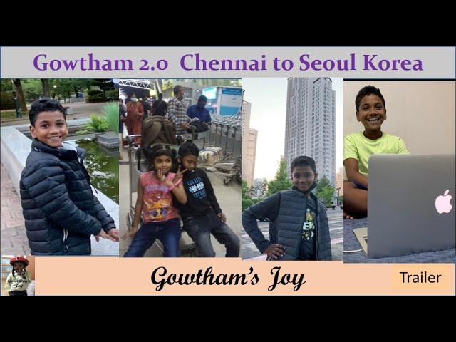 Gowtham 2.0; Flying Chennai to Seoul Korea