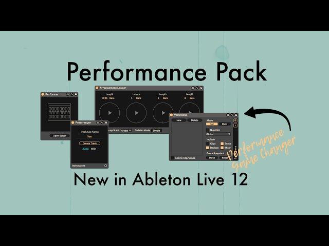 New in Ableton Live 12: Performance Pack by Iftah - Game Changers