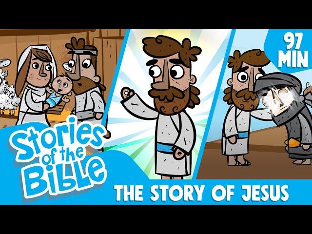 The Story of Jesus | Stories of the Bible