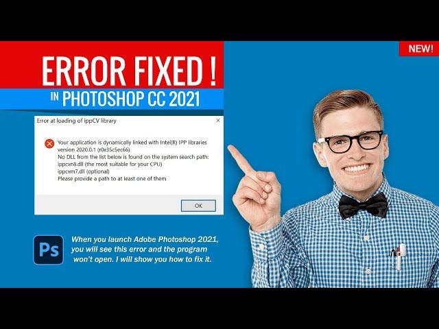 How to Fix "Error at loading of ippCV library" Photoshop CC 2021