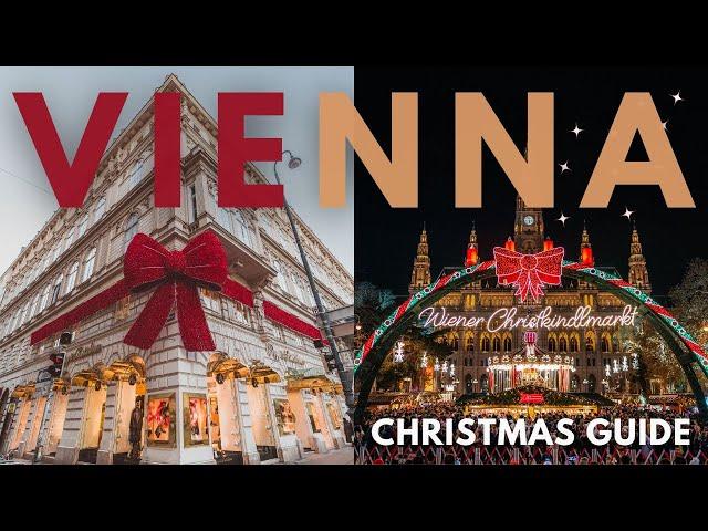 The Magic of CHRISTMAS IN VIENNA (ice skating, Christmas markets, illuminations, best things to do)