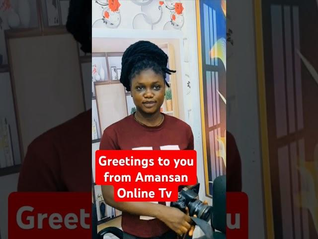 Welcome to Amansan Online Tv, We Appreciate you for your time and Patronization for our Videos!