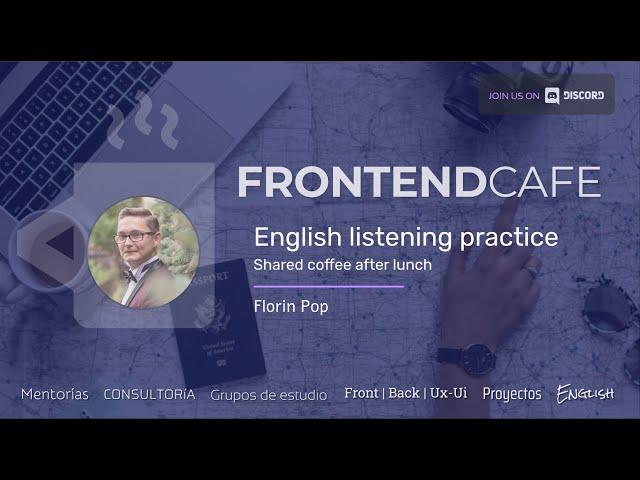 English listening practice: Chilling with Florin Pop