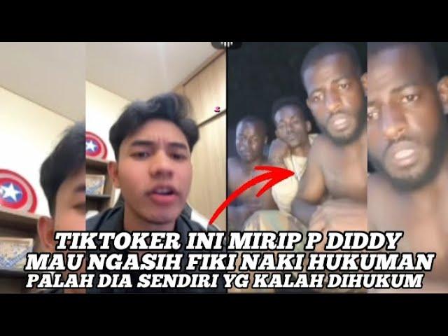 TIKTOKER INI MIRIP P DIDDY,MAU NGASIH FIKI NAKI HUKUMAN,EH PALAH DIA SENDIRI YG KALAH DIHUKUM