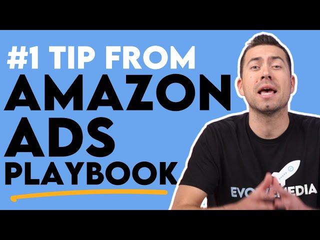 Discover Amazon Ads Own Playbook For Advertising Top Sellers