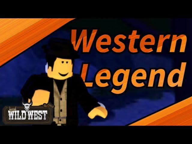 Obtaining Western Legend - Roblox Wild West