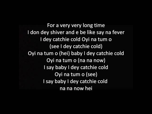 Flavour - Oyi (I Dey Catch Cold) [Lyrics]