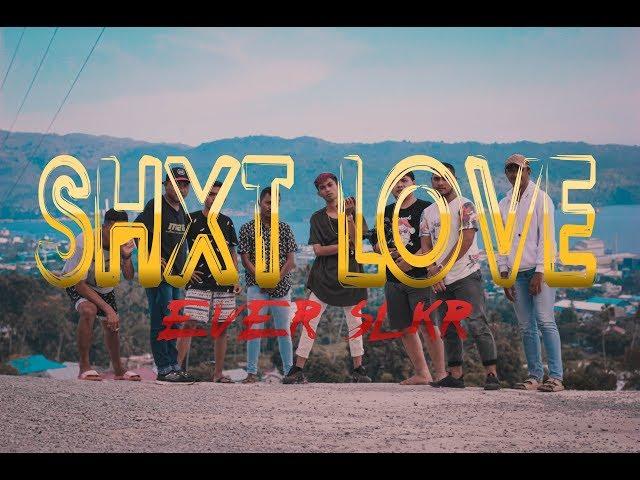 SHXT LOVE - Ever Slkr ( Official Music Audio ) VIRALL BASS 2020!!!