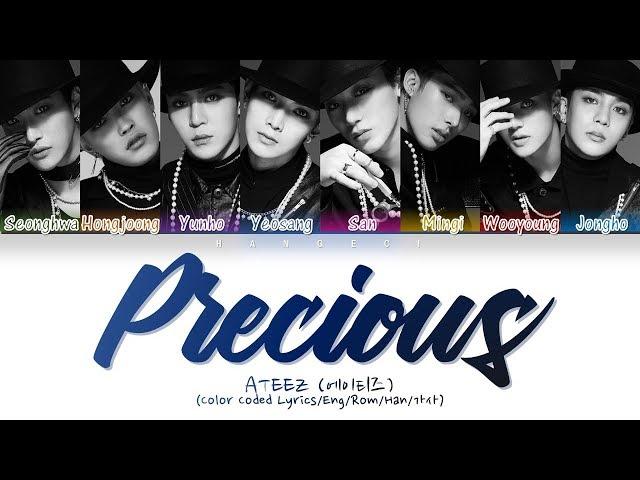 ATEEZ (에이티즈) - Precious (Color Coded Lyrics/Eng/Rom/Han/가사)