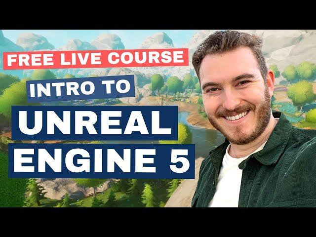  Intro to Unreal Engine 5 for Beginners | Full Live Class!