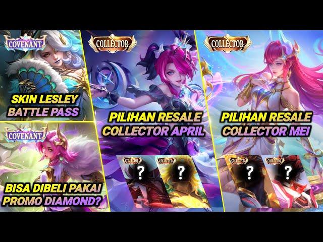 PILIHAN SKIN COLLECTOR RESALE APRIL, MEI 2025 !! TAG SKIN BARU LESLEY BENEDETTA BISA DI BELI 1 DM