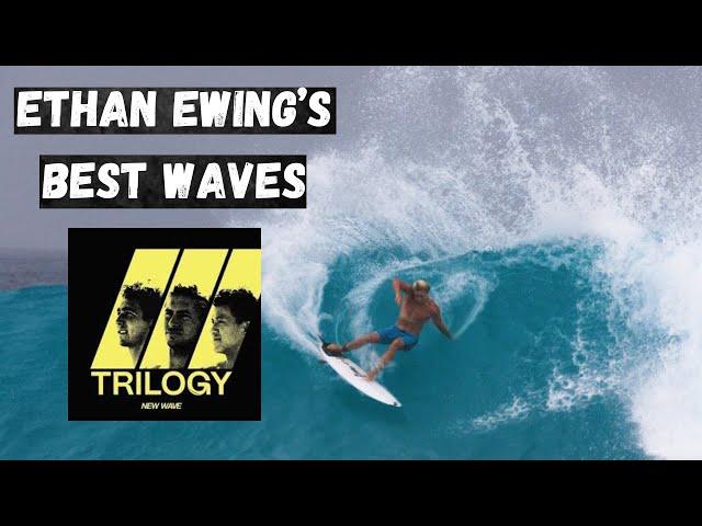 Ethan Ewing's Best Waves From Trilogy New Wave