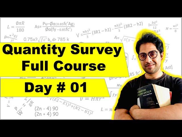 “Complete” Quantity survey course | day 01