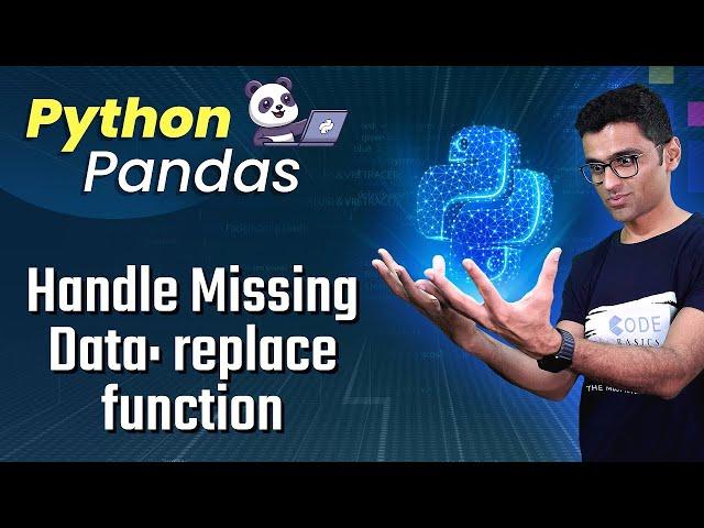 Python Pandas Tutorial 6. Handle Missing Data: replace function