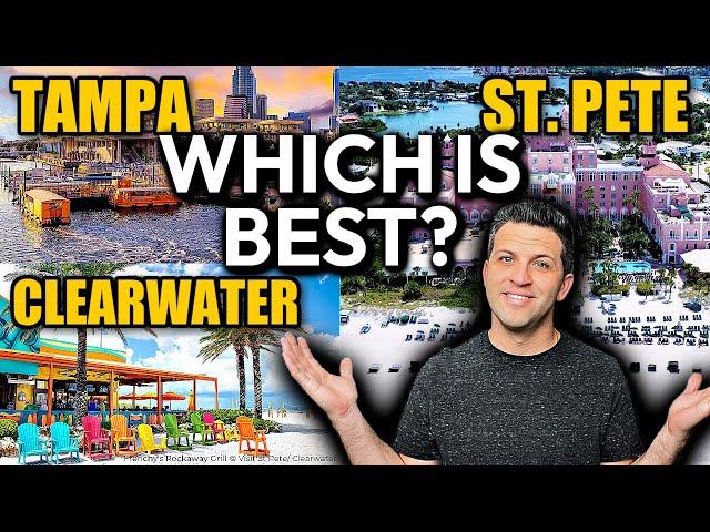 Tampa vs St Petersburg vs Clearwater | Which CITY IS BEST For You?