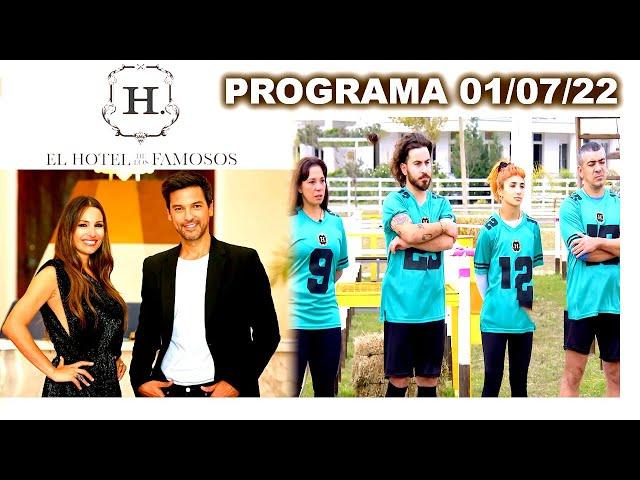 EL HOTEL DE LOS FAMOSOS - Programa 01/07/22 - PROGRAMA COMPLETO