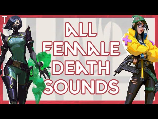 All Female Death Sounds | Valorant