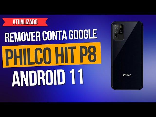 Remover conta google Philco Hit P8 android 11. FRP Philco hit p8. Desbloquear Philco