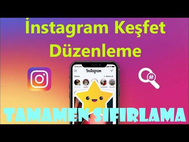 İnstagram Keşfet Sıfırlama - İnstagram Keşfet Düzenleme