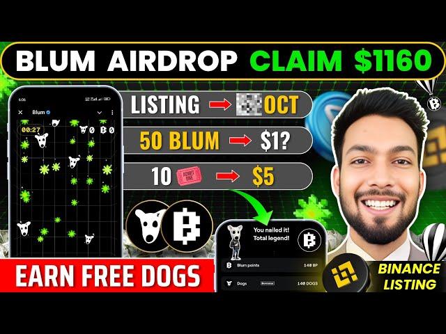  Blum Big chance to Earn $500 worth  FREE Dogs & Sell on Binance | Airdrop value & Listing price