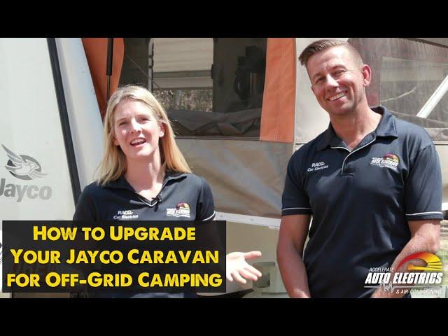 How to Upgrade Your Jayco Caravan for Off-Grid Camping | Accelerate Auto Electrics