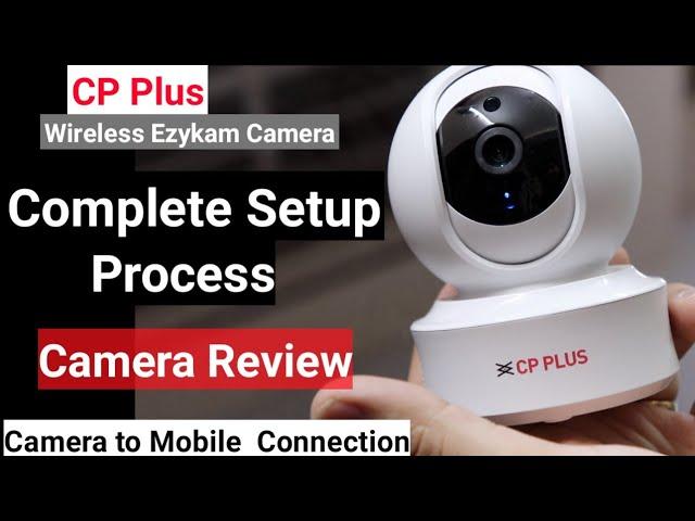 CP Plus Ezykam 360 Degree Wifi Security Camera Setup / Connect with Mobile / Camera Overview