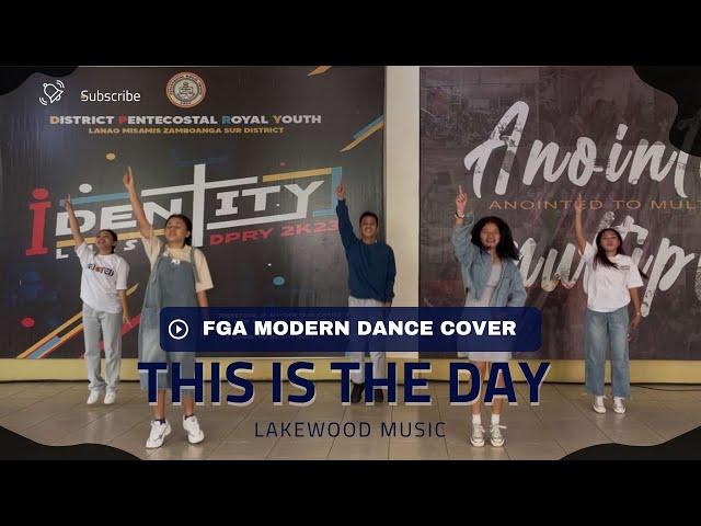 This Is The Day - Lakewood Music | FGA Team Dahunog Dance Cover