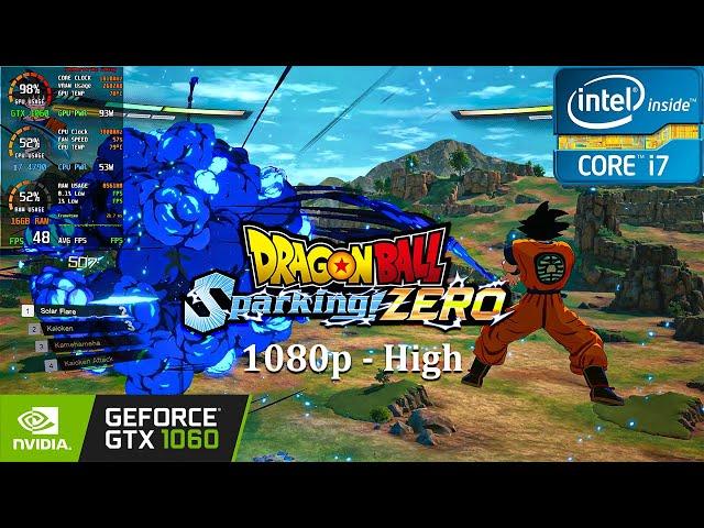 Dragon Ball Z sparking zero | GTX 1060 3GB | High settings | core i7 4790 | 16GB RAM