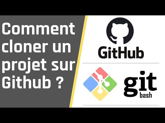 Comment cloner un projet sur GitHub ?