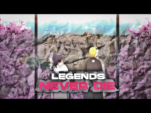 [ AMV ] Naruto - Legends Never Die | REPOST OLD EDIT