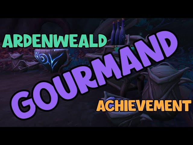 WoW Shadowlands - Ardenweald Gourmand Achievement
