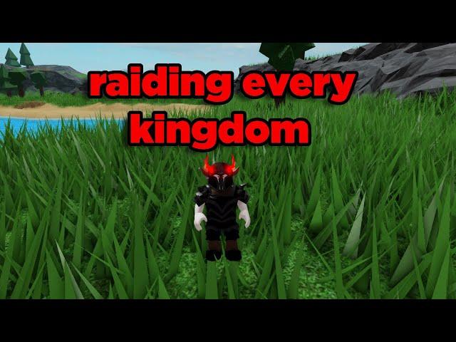 Raiding every KINGDOM With DARK STEEL.. (The survival game)