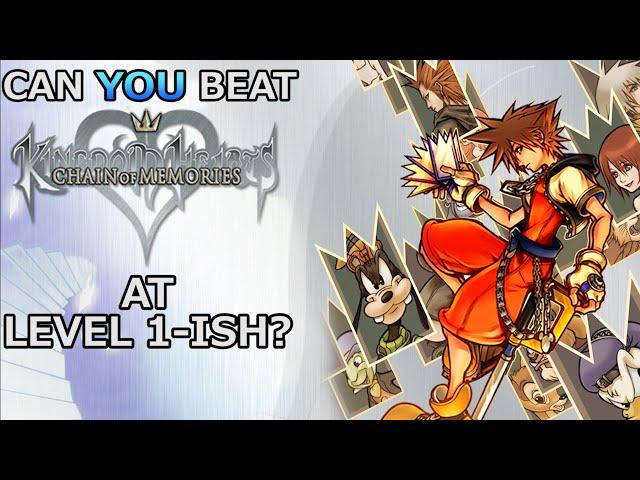 VG Myths - Can You Beat Kingdom Hearts: Chain of Memories at Level 1-Ish?