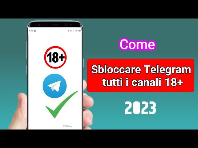 Come sbloccare Telegram Tutti i canali 18+ 2023 ||  (Nuovo aggiornamento 2023)