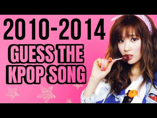 GUESS THE KPOP SONG (2010 - 2014 EDITION)