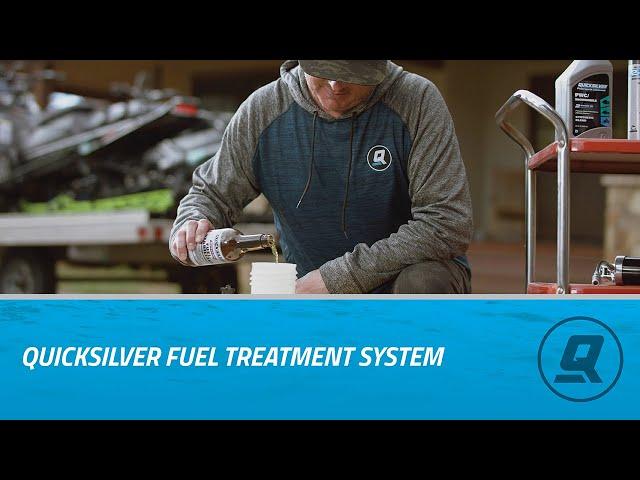 Quicksilver Fuel Treatment System