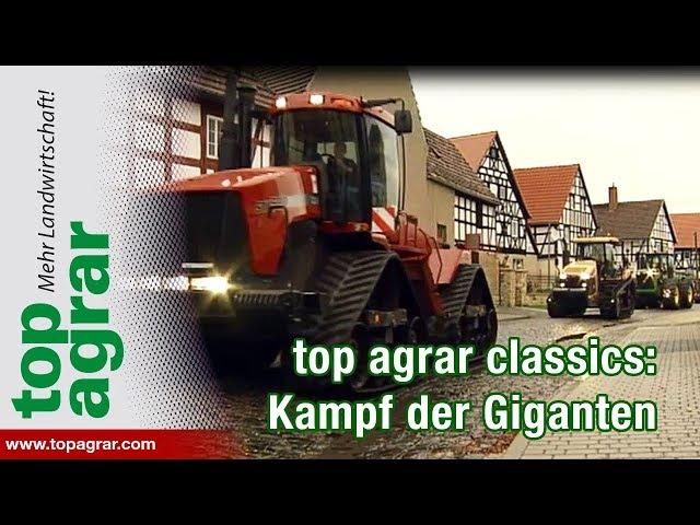 top agrar classics: Kampf der Giganten 2006