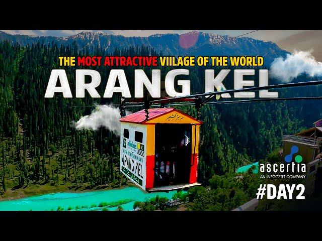 Arang Kel Neelum Valley  | The Most Attractive Village in the World |  Adventure Travel