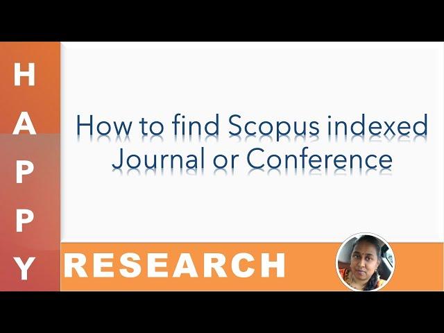 How to find Scopus indexed Journal or Conference | List of Scopus Indexed Journals 2021