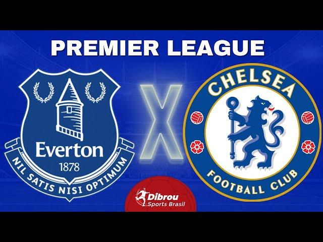 EVERTON X CHELSEA AO VIVO PREMIER LEAGUE DIRETO DO ESTÁDIO | RODADA 17 - NARRAÇÃO