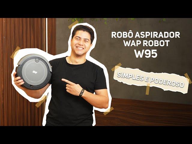 Conheça o Robô aspirador WAP Robot W95 |ACADEMY