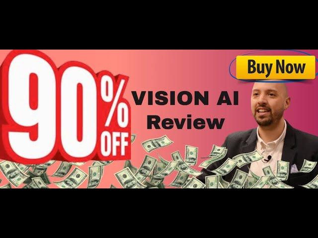 Vision AI review | FULL Vision Ai DEMO | Exclusive bonuses